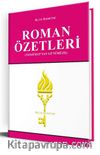 Roman Özetleri