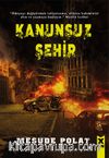 Kanunsuz Şehir