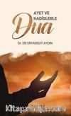 Ayet ve Hadislerle Dua