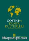 Goethe ve Dünya Kültürleri