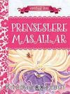 Uykudan Önce Prenseslere Masallar (Ciltli)