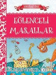 Uykudan Önce Eğlenceli Masallar (Ciltli)