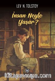 İnsan Neyle Yaşar? 