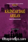 Kalıncar'daki Arslan & Yabgulu Türkmenlerin Romanı