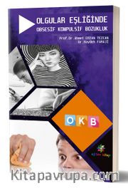 Olgular Eşliğinde Obsesif Kompulsif Bozukluk OKB