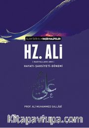 Hz. Ali Hayatı ve Şahsiyeti 
