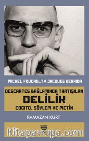 Descartes Bağlamında Tartışılan Delilik