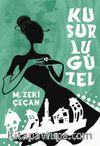 Kusurlu Güzel