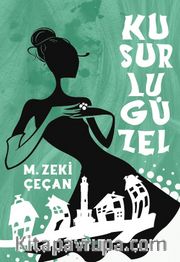 Kusurlu Güzel