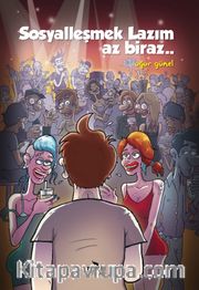 Sosyalleşmek Lazım Az Biraz