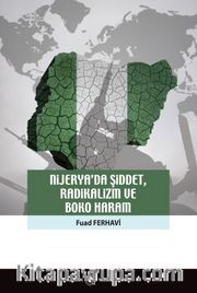 Nijerya'da Şiddet, Radikalizm Ve Boko Haram