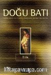 Doğu Batı Sayı:4 Ağustos-Eylül-Ekim  1998  (Üç Aylık Düşünce Dergisi)