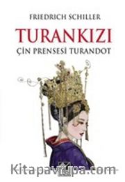 Turankızı <br /> Çin Prensesi Turandot
