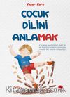 Çocuk Dilini Anlamak