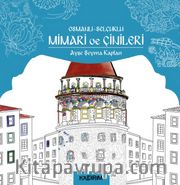 Osmanlı-Selçuklu Mimari ve Çinileri