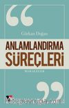 Anlamlandırma Süreçleri