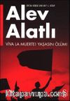 Viva La Muerte! / Yaşasın Ölüm! & Or'da Kimse Var Mı? 1.Kitap
