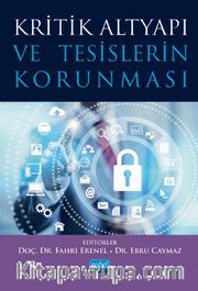 Kritik Altyapı ve Tesislerin Korunması