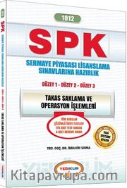 SPK 1012 Takas Saklama ve Operasyon İşlemleri (Düzey 1 - Düzey 2 - Düzey 3)