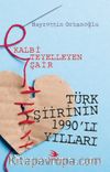 Kalbi Teyelleyen Şair