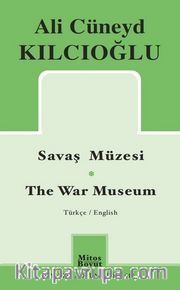 Savaş Müzesi / The War Museum