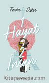 1 Hayat 2 İnsan