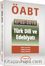 2016 KPSS ÖABT Türk Dili ve Edebiyatı Konu Anlatımı Çözümlü Testler Çıkmış Sorular