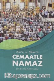 Kuran ve Sünnette Cemaatle Namaz