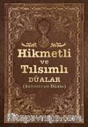 Hikmetli ve Tılsımlı Dualar