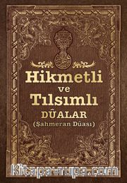 Hikmetli ve Tılsımlı Dualar