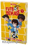 Futbol Dehası 1 (Ciltli)