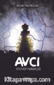 Avcı <br />  Gecenin Karanlığı