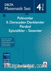 Matematik Seti 4. Kitap Polinomlar II. Dereceden Denklemler-Parabol-Eşitsizlikler-Sistemler
