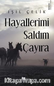Hayallerimi Saldım Çayıra