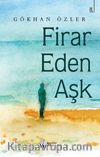 Firar Eden Aşk