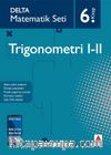 Matematik Seti 6. Kitap Trigonometri I - II