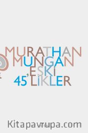 Eski 45'Likler
