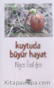 Kuytuda Büyür Hayat