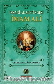 İnsani Adaletin Sesi İmam Ali (a.s)