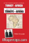 Türk Arşiv Kaynaklarında Türkiye-Afrika