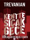 Kentte Sıcak Gece