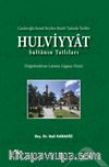 Hulviyyat & Candaroğlu İsmail Bey’den İbadet Tadında Tarifler