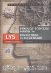 LYS Konu Anlatımlı Psikoloji-Sosyoloji Mantık ile Din Kültürü ve Ahlak Bilgisi