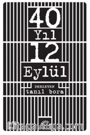 40 Yıl 12 Eylül