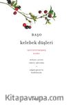 Kelebek Düşleri & İkiyüzyetmişbeş Haiku