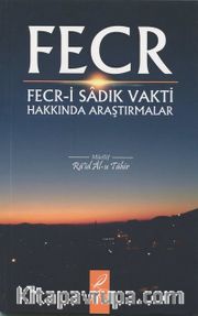 Fecr <br /> Fecr-i Sadık Vakti Hakkında Araştırmalar