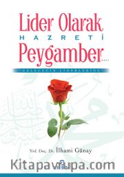 Lider Olarak Hazreti Peygamber (s.a.v)