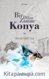 Bir Dilim Zaman Konya