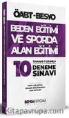 ÖABT Beden Eğitimi ve Sporda Alan Eğitimi Tamamı Çözümlü 10 Deneme