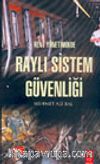 Kent Yönetiminde Raylı Sistem Güvenliği